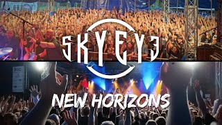 SKYEYE  New Horizons Official Music Video [upl. by Sunda488]