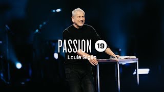 Passion 2019  Louie Giglio session 1 [upl. by Annodam]