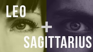 Leo amp Sagittarius Love Compatibility [upl. by Tenney]