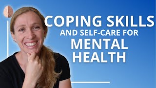 Coping Skills and SelfCare for Mental Health [upl. by Ellora]