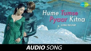 Hume Tumse Pyaar Kitna  Lyrical  हमें तुम से प्यार कितना  Sonu Nigam  Karanvir Bohra  Priya [upl. by Arok]