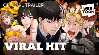 Viral Hit Official Trailer  WEBTOON [upl. by Nolrac]