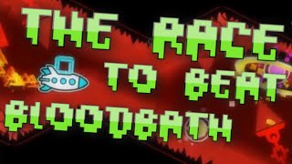 The Race to Beat Bloodbath  Geometry Dash History E1  Smokes GDsandstorm Mabby01 Surv amp Quasar [upl. by Odlaumor]