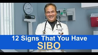 12 Signs That You Have SIBO Small Intestinal Bacterial Overgrowth [upl. by Neelhtakyram728]