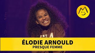 Élodie Arnould – Presque femme [upl. by Nawuq177]