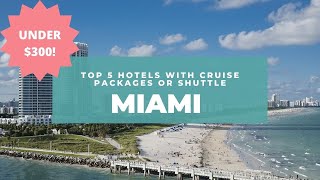 Top 5 hotels Miami cruise hotels [upl. by Ahsemo]