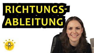 RICHTUNGSABLEITUNG berechnen – mehrdimensionale Funktion Gradient [upl. by Ayiak]