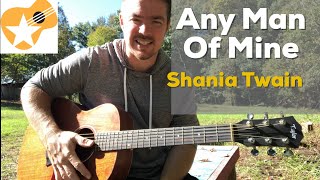 Any Man Of Mine  Shania Twain  Beginner Guitar Lesson [upl. by Hnahk]