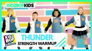 KIDZ BOP Kids  Thunder KIDZ BOP Workshop Strength Warmup [upl. by Lucian]