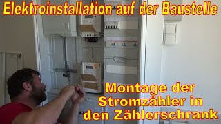 Zählerschrank Montage der Zähler in den Zählerschrank [upl. by Babby]