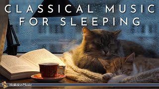 Classical Music for Sleeping [upl. by Rehpotsirh]