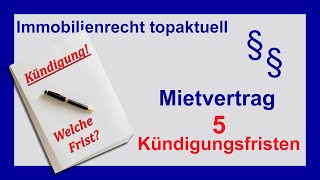 5 Kündigungsfristen für Wohnraum die Vermieter kennen müssen  Tutorial  Mietvertrag [upl. by Aihselat404]