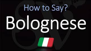 How to Pronounce Bolognese Sauce CORRECTLY English Italian Pronunciation [upl. by Corson]