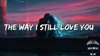 The way I still love you《我依然愛著你》 Reynard Silva 中英字幕 ∥ 西洋歌曲推薦 x 心碎情歌 1 [upl. by Bashemath916]