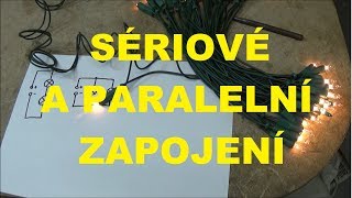 Sériové a paralelní zapojení [upl. by Nicolai814]