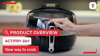 ActiFry 2in1 a revolutionary way to cook  Tefal [upl. by Way]