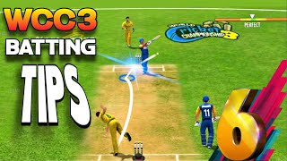 🔥 WCC3 Batting Tips With New Control Tutorial  How To Hit Six On Evry ball [upl. by Ajiat]