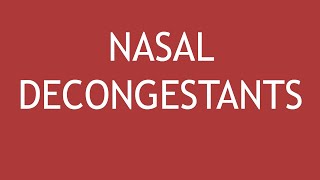 Nasal decongestants  Respiratory Pharmacology  Part 13 [upl. by Ahsinrac]