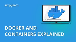 Docker And Containers Explained  Containerization Explained  Docker Tutorial  Simplilearn [upl. by Meyeroff]