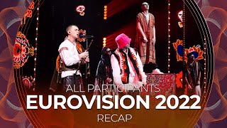 Eurovision 2022  All Participants  RECAP [upl. by Islean473]