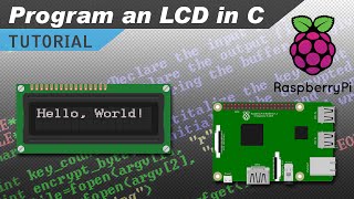 How to Setup an LCD on the Raspberry Pi and Program it With C [upl. by Craig]