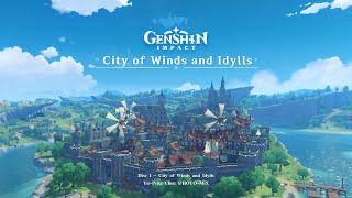 City of Winds and Idylls  Disc 1 City of Winds and Idylls｜Genshin Impact [upl. by Ardnossak901]