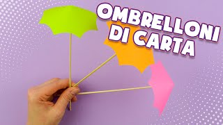 Ombrelloni di carta fai da te facile  DIY Lavoretti di carta [upl. by Smukler]