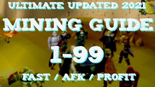 Updated 2021 Ultimate 199 Osrs Mining Guide Fast  Afk  Profit [upl. by Eisinger124]