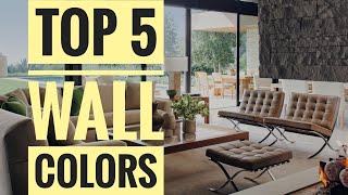 TOP 5 WALL COLORS FOR YOUR ENTIRE HOUSE  NEUTRAL PAINT COLOURS [upl. by Lerrej211]