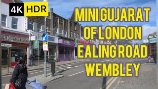 Mini Gujarat in LONDON  London Walk in Ealing RoadWembley 4KMostlyWalking [upl. by Jarib968]