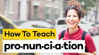 Teaching Pronunciation in 8 Steps [upl. by Monjo614]