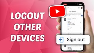 How to Logout YouTube Account from Other Devices [upl. by Ecirtap]