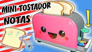 Mini TOSTADORA PARA NOTAS  KAWAII  Manualidades aPasos [upl. by Gastineau650]