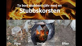 Ta bort stubbar själv med en Stubbskorsten det behövs 1 timmes arbetstid httpsstubbskorstense [upl. by Eustatius551]