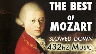 The Best Of Mozart  Slowed Down  432Hz  45 Hours [upl. by Florina]