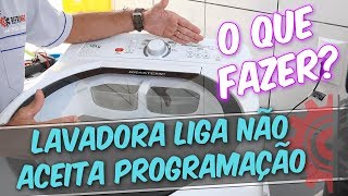 Lavadora liga mas não aceita programação [upl. by Suhsoj]