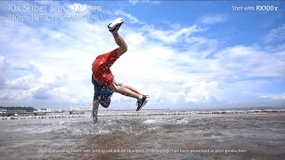 quotDancequot Super Slow Motion  RX100 V  Sony  Cybershot [upl. by Ham]