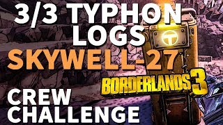 All Typhon Logs Skywell27 Borderlands 3 [upl. by Errick]