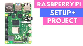 SETUP TO PROJECT in 20 mins  Raspberry Pi Tutorials for Beginners [upl. by Auguste]