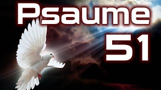 Psaume 51  Psaumes Chapitre 51 HD [upl. by Craw]