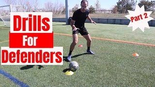 Soccer Drills for Defenders  3 Individual amp 3 Partner Defending Drills  Become a Better Defender [upl. by Ahsratal]