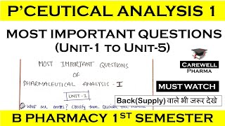 pharmaceutical analysis 1st semester important questions  B Pharma 1st Semester Carewell Pharma [upl. by Aisercal430]