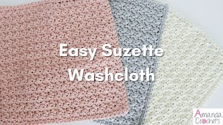 Easy Suzette Washcloth  Easy Crochet Tutorial [upl. by Saw473]