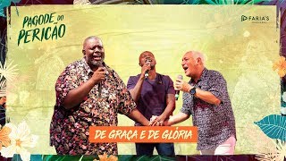 Péricles  De Graça e de Glória Feat Thiaguinho amp Chrigor Pagode do Pericão VIDEO OFICIAL [upl. by Belldas669]