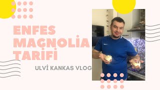 ENFES MAGNOLİA TARİFİ [upl. by Garnett]