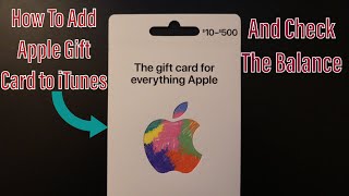 How To Add Apple Gift Card To iTunes And Check The Balance [upl. by Gniliem]