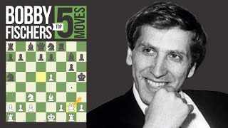 Bobby Fischers 5 Most Brilliant Chess Moves [upl. by Netsua408]