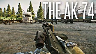 THE AK74  Escape From Tarkov [upl. by Helbonia]