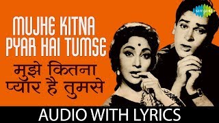 Mujhe Kitna Pyar Hai Tumse with lyrics  मुझे कितना प्यार है  Lata  Mohd Rafi  Dil Tera Deewana [upl. by Oknuj996]