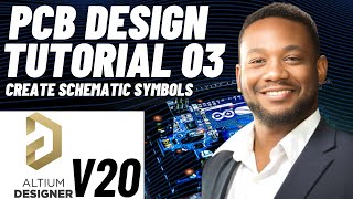 PCB Design Tutorial 03 for Beginners Altium v20  Schematic Symbols [upl. by Donn]